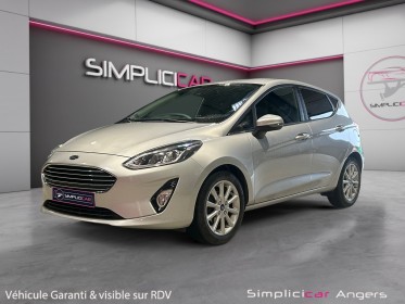 Ford fiesta 1.0 ecoboost 100 ch ss bvm6 titanium garantie 12 mois occasion simplicicar angers simplicicar simplicibike france