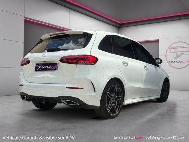 Mercedes classe b 180 d 7g-dct amg line toit ouvrant car play garantie 12 mois occasion simplicicar mery-sur-oise simplicicar...