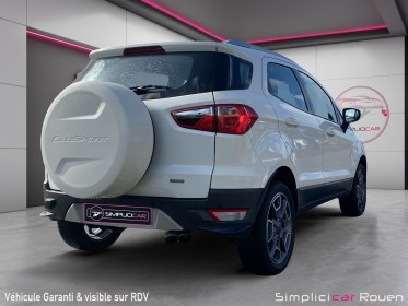 Ford ecosport 1.0 ecoboost 125 titanium garantie 12 mois occasion simplicicar rouen simplicicar simplicibike france