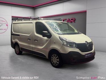 Renault trafic fourgon gn l1h1 1200 kg dci 95 e6 stopstart confort occasion simplicicar pau simplicicar simplicibike france