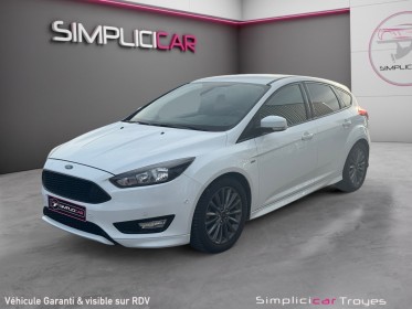 Ford focus 1.0 ecoboost 125 ss st line régulateur de vitesse caméra garantie 12 mois occasion barberey simplicicar...