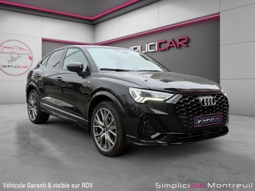 Audi q3 sportback 35 tfsi 150 ch s tronic 7 s line full black occasion montreuil (porte de vincennes)(75) simplicicar...