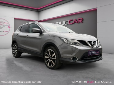 Nissan qashqai 1.6 dci 130 xtronic tekna toit ouvrant garantie 12 mois occasion simplicicar le mans simplicicar simplicibike...