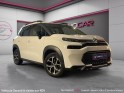 Citroen c3 aircross bvm6 shine garantie 12 mois occasion simplicicar saint-jean simplicicar simplicibike france