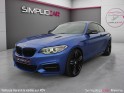 Bmw serie 2 coupe f22 b58 m240i m performance 340 ch a - garantie 12 mois occasion simplicicar reims simplicicar simplicibike...