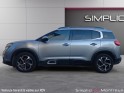 Citroen c5 aircross bluehdi 130 ss eat8 shine occasion montreuil (porte de vincennes)(75) simplicicar simplicibike france