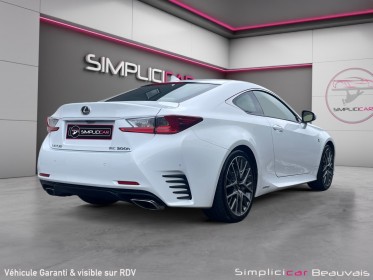 Lexus rc 300h f sport excellent etat entretien lexus garantie occasion parc voitures beauvais simplicicar simplicibike france