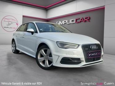 Audi a3 sportback 1.4 tfsi e-tron 204 ambiente s tronic 6 - garantie 12 mois occasion simplicicar caen  simplicicar...