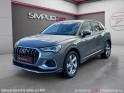 Audi q3 35 tfsi 150 advanced s tronic - carplay - regulateur adaptatif - angles mort - sièges en cuir chauffant occasion...