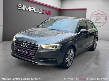 Audi a3 sportback 2.0 tdi 150 s line s tronic 6 occasion paris 15ème (75) simplicicar simplicibike france