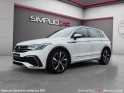 Volkswagen tiguan 1.5 tsi 150ch dsg7 r-line - garantie 12 mois - suivis volkswagen occasion parc voitures beauvais...