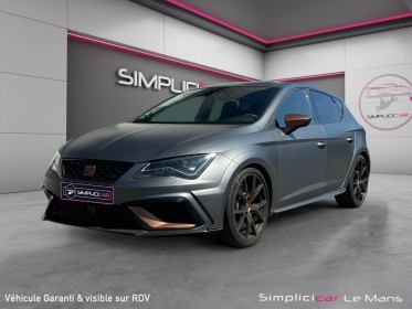 Seat leon 2.0 tsi 310 cupra numérotée 260/799 garantie 12 mois occasion simplicicar le mans simplicicar simplicibike france