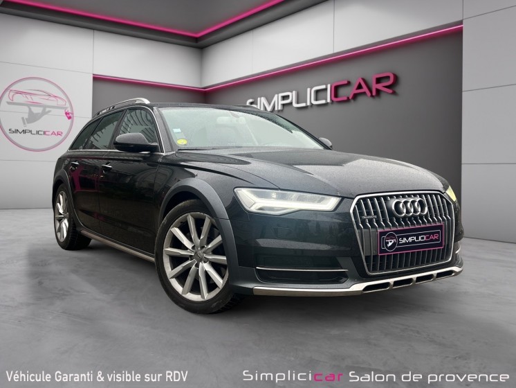 Audi a6 allroad quattro v6 3.0 tdi/matrix led/toit ouvrant/carplay/garantie 12 mois occasion simplicicar salon de provence...