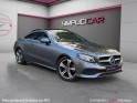 Mercedes classe e coupe 220 d 4matic executive - toit ouvrant - caméra - led d'ambiance - sièges chauffants - garantie...