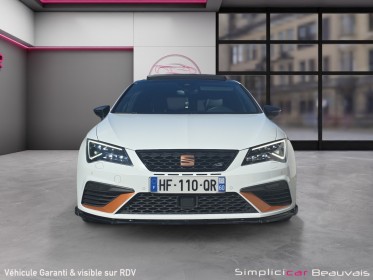 Seat leon 2.0 tsi 290 dsg7 cupra - garantie 12 mois - historique complet occasion parc voitures beauvais simplicicar...