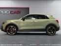 Audi q2 q2 35 tfsi 150 s tronic 7 s line toit ouvrant garantie 12 mois occasion simplicicar saint-jean simplicicar...