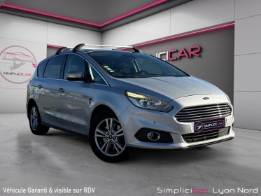 Ford s-max 2.0 tdci 150 ss titanium powershift a / suivie ford / garantie 12 mois occasion simplicicar lyon nord simplicicar...