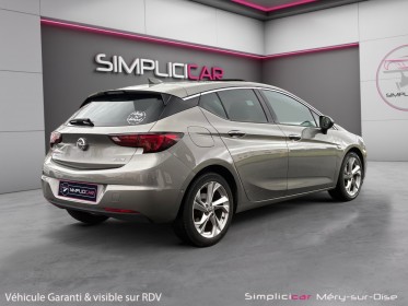 Opel astra 1.6 cdti 110 ch start/stop innovation toit ouvrant caméra de recul carplay garantie 12 mois occasion simplicicar...