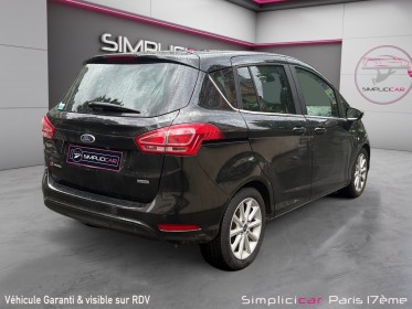 Ford b-max 1.0 ecoboost 125 ss titanium occasion paris 17ème (75)(porte maillot) simplicicar simplicibike france