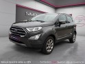 Ford ecosport 125ch - radar ar - carplay  - garantie ford occasion simplicicar salon de provence simplicicar simplicibike...