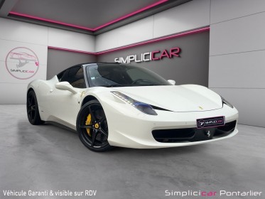 Ferrari 458 italia  v8 4.5l 570ch garantie 12 mois minimum occasion simplicicar pontarlier auto  simplicicar simplicibike...
