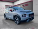 Citroen c3 aircross puretech 110 ss eat6 shine - distribution neuve - garantie 12 mois occasion simplicicar caen  simplicicar...