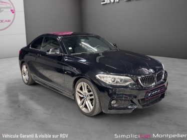Bmw serie 2 coupe f22 220d 184 ch m sport toit ouvrant garantie 12 mois occasion montpellier (34) simplicicar simplicibike...