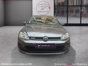 Volkswagen golf 2.0 tdi 184 bluemotion technology fap dsg6 gtd dynaudio garantie 12 mois occasion simplicicar le raincy...