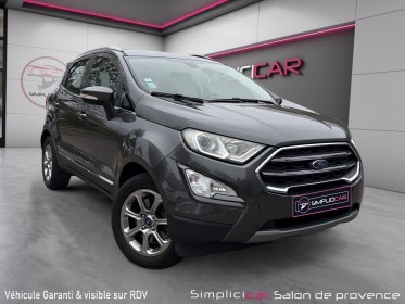 Ford ecosport 125ch - radar ar - carplay  - garantie ford occasion simplicicar salon de provence simplicicar simplicibike...