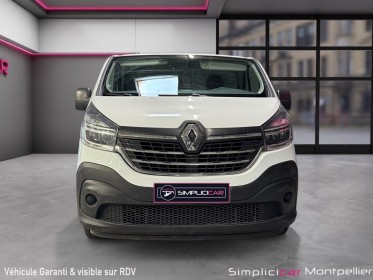 Renault trafic fourgon 1300kg 120ch dci grand confort garantie 12 mois occasion montpellier (34) simplicicar simplicibike...