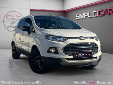 Ford ecosport 1.5 tdci 95 fap titanium occasion simplicicar beaune simplicicar simplicibike france