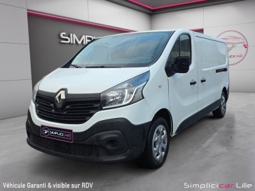 Renault trafic fourgon gn l2h1 1200 kg dci 120 e6 grand confort//garantie 12 mois// occasion simplicicar lille  simplicicar...