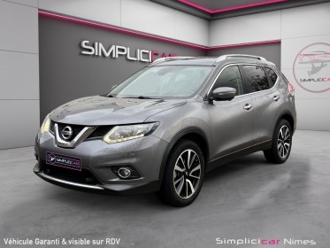 Nissan x-trail 1.6 dci 130 7 places - toit ouvrant - caméra 360 - garantie 12 mois occasion simplicicar nimes - rb auto...