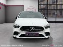 Mercedes classe b 200 d 8g-dct amg line edition  full option/etat proche du neuf/suivi complet mercedes/garantie 12 mois...