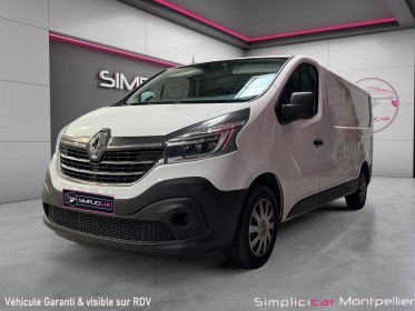 Renault trafic fourgon 120ch 1300kg dci grand confort garantie 12 mois occasion montpellier (34) simplicicar simplicibike...