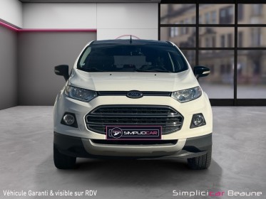 Ford ecosport 1.5 tdci 95 fap titanium garantie 12 mois occasion simplicicar beaune simplicicar simplicibike france