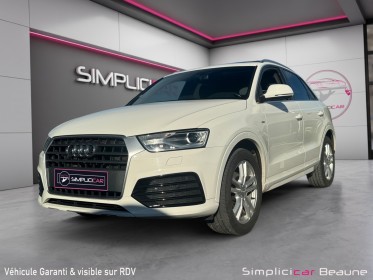 Audi q3 q3 2.0 tdi 150 ch s tronic 7 s line garantie 12 mois occasion simplicicar beaune simplicicar simplicibike france