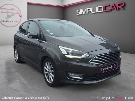 Ford c-max 1.0 ecoboost 125 ss titanium//distri ok//garantie 12 mois// occasion simplicicar lille  simplicicar simplicibike...