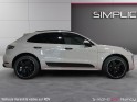 Porsche macan 2.0 245ch toit ouvrant bose sièges électriques chauffants garantie 12 mois occasion simplicicar nancy...