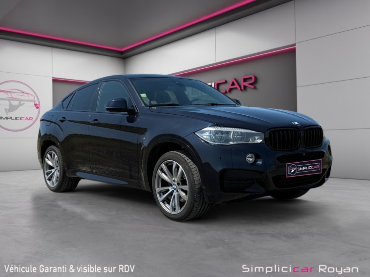 Bmw x6 f16 xdrive30d 258 ch m sport entretien bmw complet garantie 1 an occasion simplicicar royan simplicicar simplicibike...