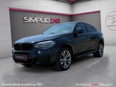Bmw x6 f16 xdrive30d 258 ch m sport entretien bmw complet garantie 1 an occasion simplicicar royan simplicicar simplicibike...