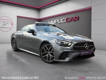 Mercedes classe e cabriolet 220 d 9g-tronic amg line occasion montreuil (porte de vincennes)(75) simplicicar simplicibike...