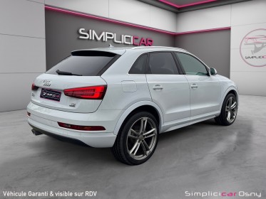 Audi q3 2.0 tdi 150 ch s tronic 7 s line quattro || garantie 12 mois || occasion osny simplicicar simplicibike france
