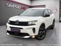 Citroen c5 aircross 130 ss eat8 feel pack - tva recuperable - etat neuf occasion simplicicar lagny  simplicicar simplicibike...