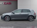 Volkswagen golf 2.0 tsi 245 dsg7 gti performance // suivi volkswagen//garantie 12 mois// occasion simplicicar lille ...