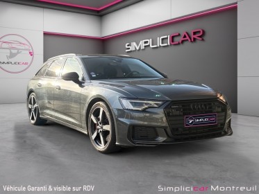 Audi a6 avant 55 tfsie 367 ch s tronic 7 quattro competition/ garantie 12 mois / historique suivis complet occasion montreuil...