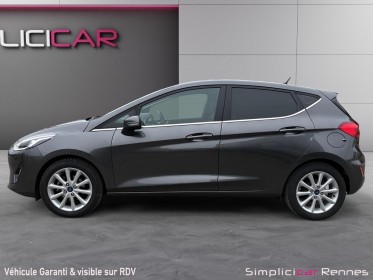 Ford fiesta 1.5 tdci 85 bvm6 titanium - radar de recul ar - climatisation auto - carplay... occasion simplicicar rennes...