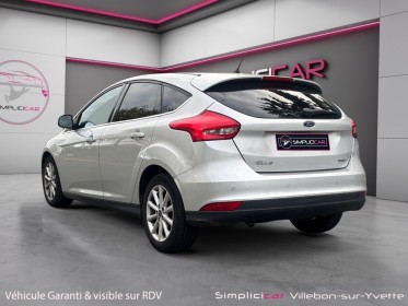 Ford focus 1.0 ecoboost 125 ss titanium garantie 12 mois radars de recul occasion simplicicar villebon-sur-yvette simplicicar...