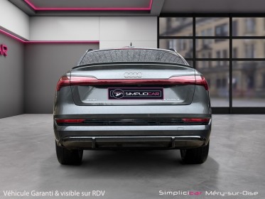 Audi e-tron sportback 55 quattro 408 ch s line entretien audi garantie 12 mois occasion simplicicar mery-sur-oise simplicicar...