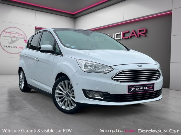 Ford c-max 1.0 ecoboost 125 ss titanium toit panoramique, hayon electrique garantie 12 mois occasion simplicicar bordeaux ...